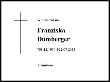 Traueranzeige von Franziska Dumberger von Region Chiemgau